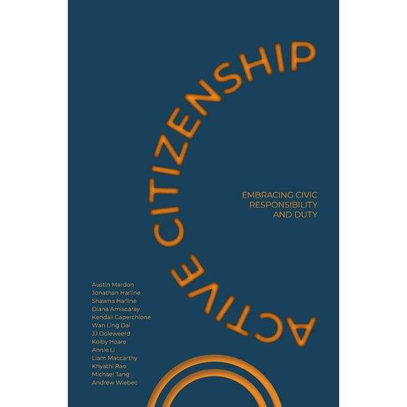 Active Citizenship: Embracing Civic Responsibility and Duty (Paperback)