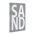 thumbnail image 3 of Stupell Industries Coastal Sand Word on Grey Canvas Art, 20 x 30, by Jamie MacDowell, 3 of 8