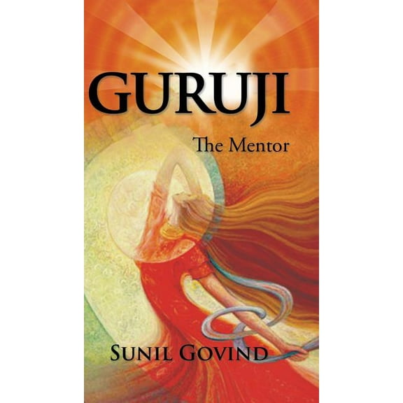 Guruji: The Mentor (Hardcover)