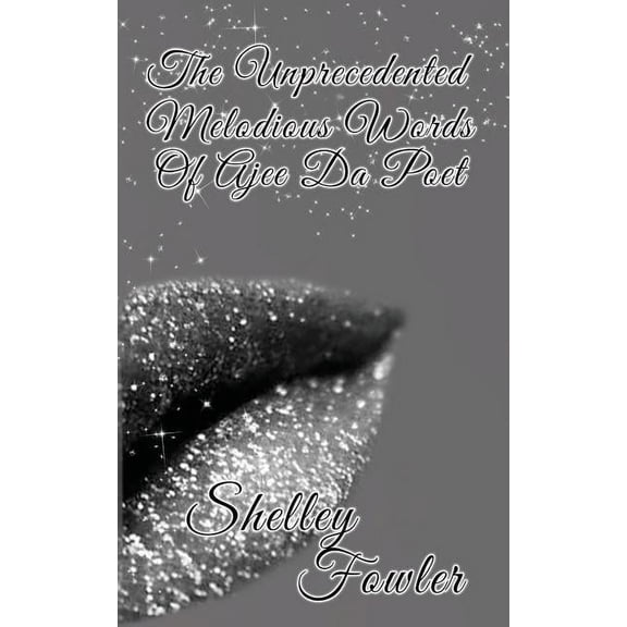 The Unprecedented Melodious Words of Ajee Da Poet (Paperback)