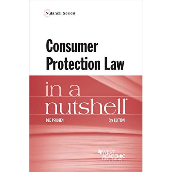 Pre-Owned Consumer Protection Law in a Nutshell, 9781684674770, 1684674778, Paperback, 5 edition