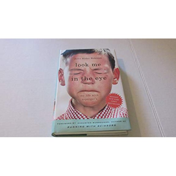 Pre-Owned Look Me in the Eye: My Life with Asperger's (Hardcover) 0307395987 9780307395986