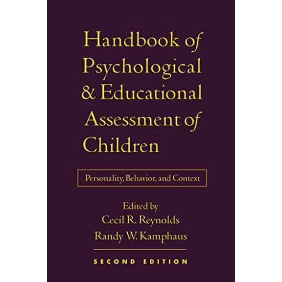 Pre-Owned Handbook of Psychological and Educational Assessment of Children: Personality, Behavior, and Context Hardcover