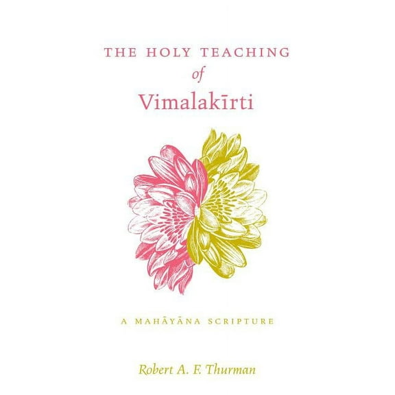 The Holy Teaching of Vimalakīrti (Paperback)