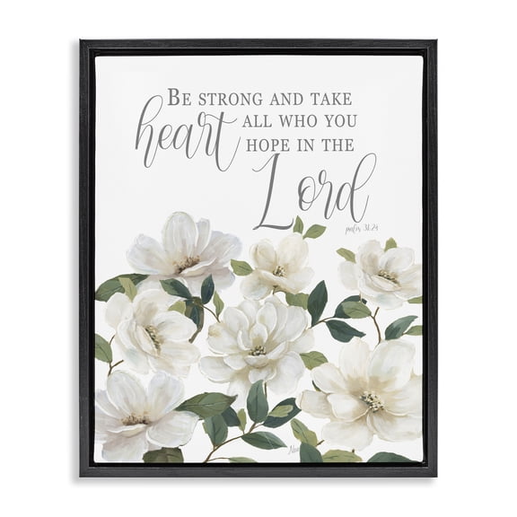 Stupell Industries Be Strong And Take Heart Black Framed Floater Canvas Wall Art, design by Nan