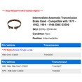 thumbnail image 2 of Intermediate Automatic Transmission Brake Band - Compatible with 1979 - 1982, 1984 - 1986 GMC G3500 1980 1981 1985, 2 of 2