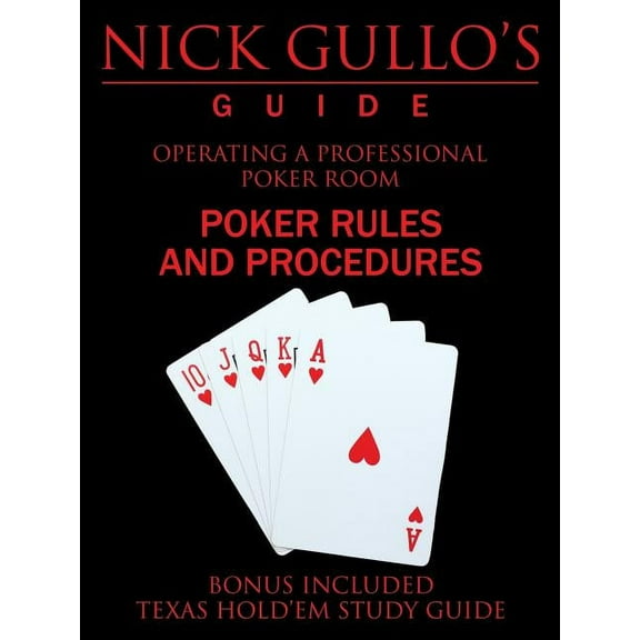 Nick Gullo's Guide: Operating a Professional Poker Room, (Paperback)