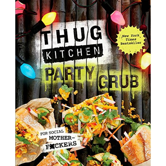 Pre-Owned Thug Kitchen Party Grub Paperback