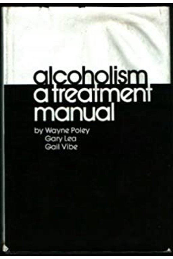 Pre-Owned Alcoholism : A Treatment Manual (Hardcover) 9780470265239