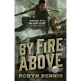 thumbnail image 1 of Pre-Owned By Fire Above: A Signal Airship Novel (Hardcover) 0765388790 9780765388797, 1 of 1