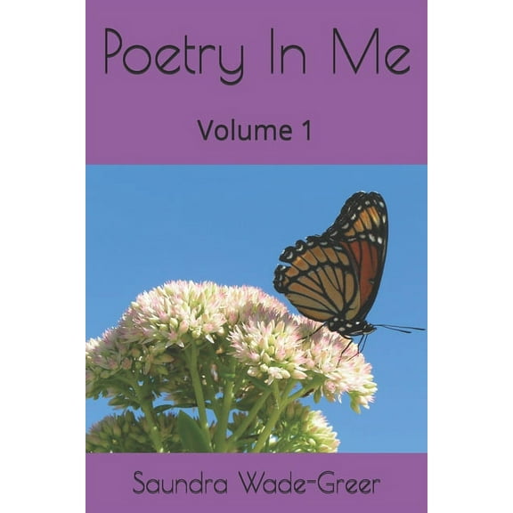 The Company of Me: Poetry In Me : Volume 1 (Series #1) (Paperback)