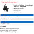 thumbnail image 2 of Front Lower Ball Joint - Compatible with 2016 - 2020 Toyota Mirai 2017 2018 2019, 2 of 2