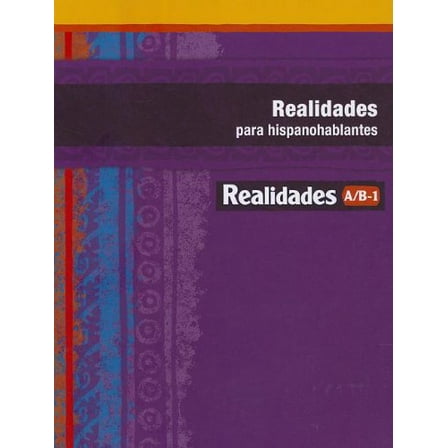 New - REALIDADES 2014 PARA HISPANOHABLANTES LEVEL A/B/1 9780133225891 0133225895