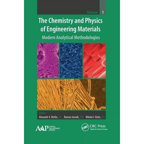 The Chemistry and Physics of Engineering Materials: Modern Analytical Methodologies, (Paperback)
