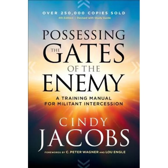 Pre-Owned Possessing the Gates of the Enemy: A Training Manual for Militant Intercession (Paperback) 080079883X 9780800798833