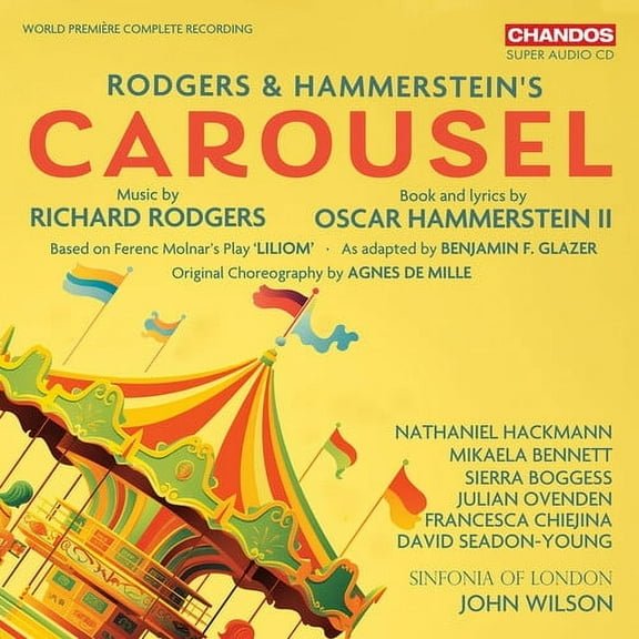 Sinfonia of London - Rodgers & Hammerstein’s Carousel (Complete Original Score) - Music & Performance - SACD