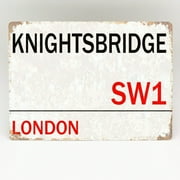 Knightsbridge Metal Sign London Street Road Vintage Retro Home Decor Plaque Metal Plate Plaque Aluminum Metal Sign 8X12 Inches