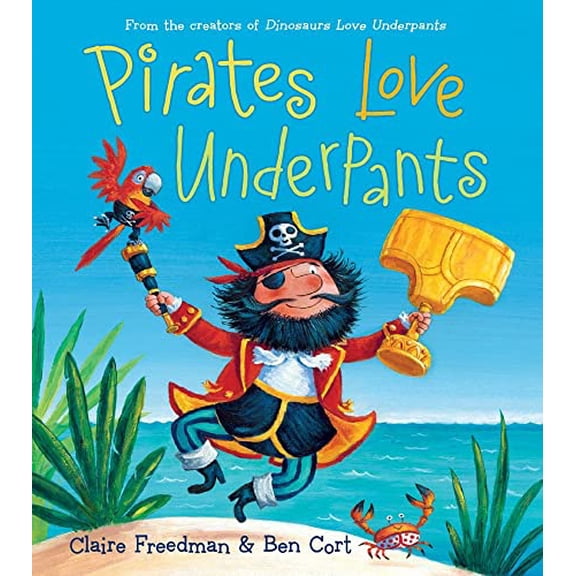 Pre-Owned Pirates Love Underpants (The Underpants Books), 9781442485129, 1442485124, Hardcover,