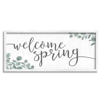 Welcome Spring Calligraphy Phrase Casual Eucalyptus Botanicals Inspirational Graphic Art Framed Art Print Wall Art
