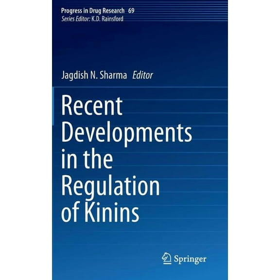 Progress in Drug Research Recent Developments in the Regulation of Kinins, Book 69, (Hardcover)