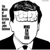 Kirchin,Basil / Coleman,John - Mind On The Run - Music & Performance - Vinyl