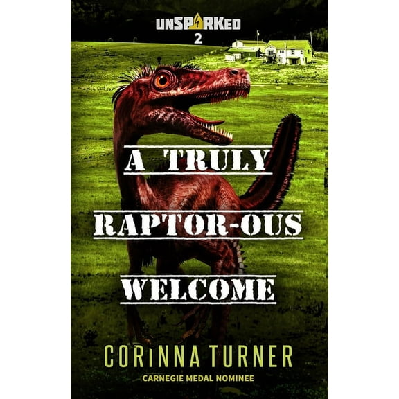 Unsparked A Truly Raptor-ous Welcome, Book 2, (Paperback)