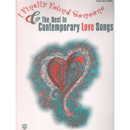 I Finally Found Someone & the Best in Contemporary Love Songs : (Best Tea For Vocal Chords)