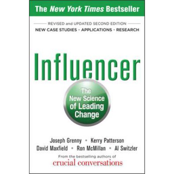 Pre-Owned Influencer: The New Science of Leading Change, Second Edition (Paperback) (Paperback) 0071808868 9780071808866
