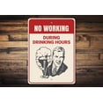 thumbnail image 1 of No Working During Drinking Hours Novelty Decor, Metal Wall Sign - 10x14 Inches, 1 of 4