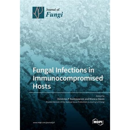 Pre-Owned Fungal Infections in Immunocompromised Hosts (Paperback)