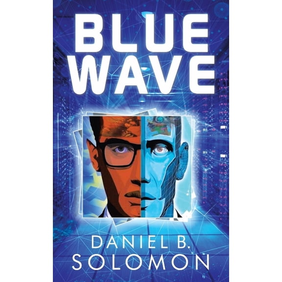 Blue Wave (Paperback) by Daniel B Solomon