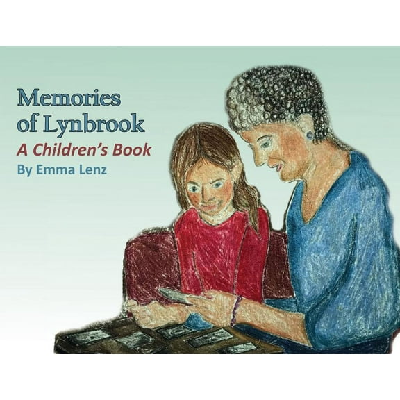 Memories of Lynbrook: A Children's Book, (Paperback)