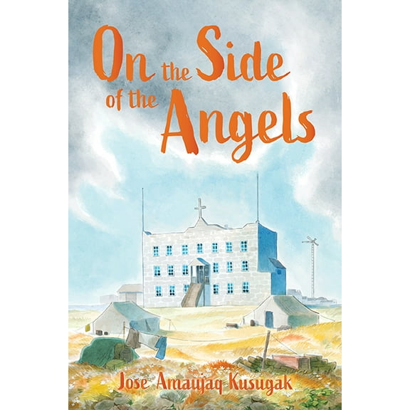 Qinuisaarniq On the Side of the Angels: English Edition, (Paperback)