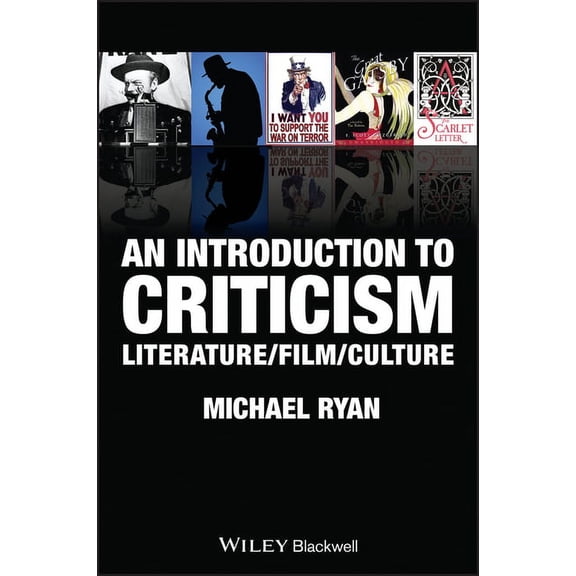 An Introduction to Criticism: Literature - Film - Culture, (Paperback)