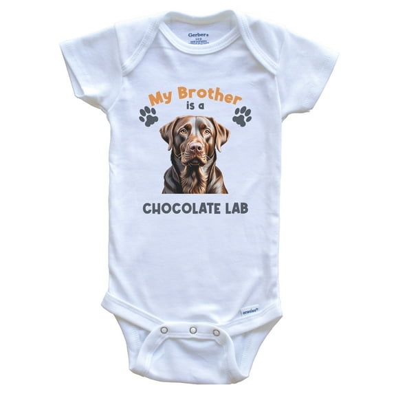 My Brother is a Chocolate Lab Cute Dog Breed Baby Bodysuit, 0-3 months white