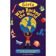 Pre-Owned Heroines from Sacagawea to Sheryl Swoopes (v. 1) (Girls Who Rocked the World) Paperback