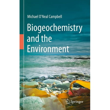 Biogeochemistry and the Environment (Hardcover)