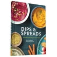thumbnail image 1 of Pre-Owned Dips & Spreads: 46 Gorgeous and Good-For-You Recipes (Hardcover) 1452149089 9781452149080, 1 of 1