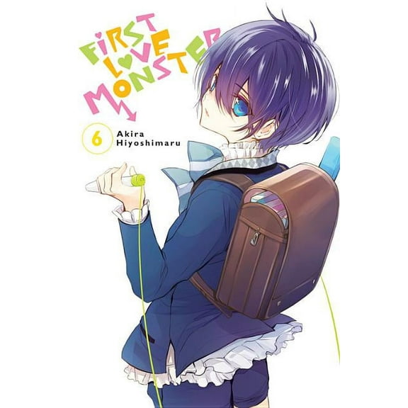 First Love Monster First Love Monster, Volume 6, Book 6, (Paperback)