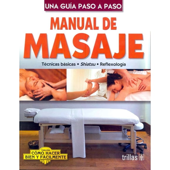 MANUAL DE MASAJE EDITORIAL TRILLAS Pasta Blanda
