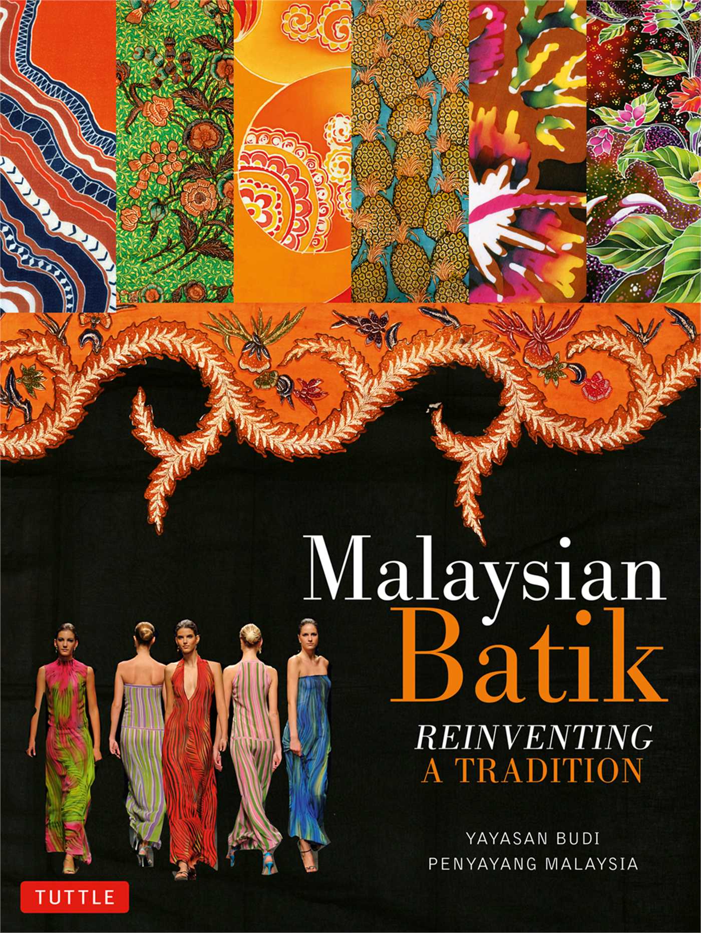 Malaysian Batik : Reinventing a Tradition