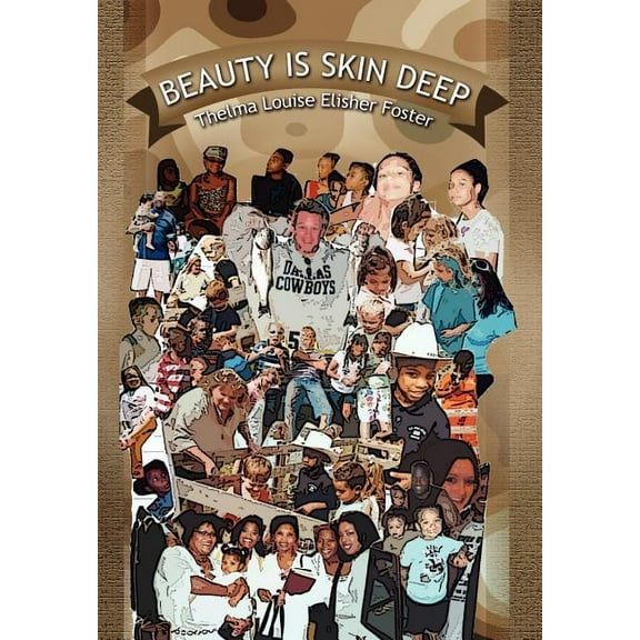 Beauty Is Skin Deep, (Hardcover)