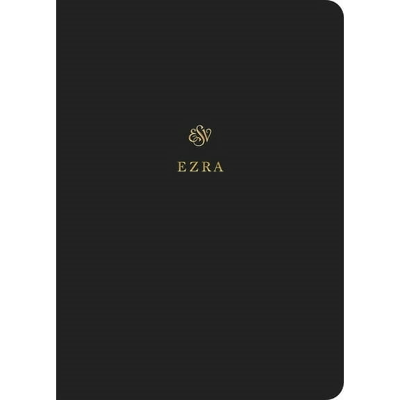 ESV Scripture Journal: Ezra (Paperback), (Paperback)