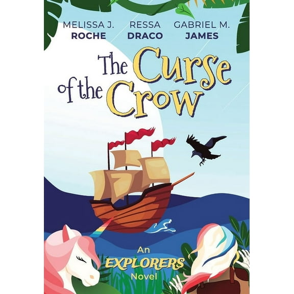 Explorers: The Curse of the Crow (Paperback)