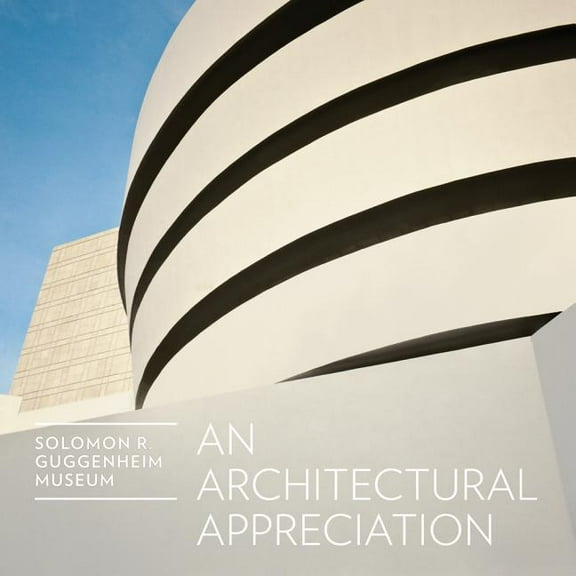 An Architectural Appreciation, (Hardcover)