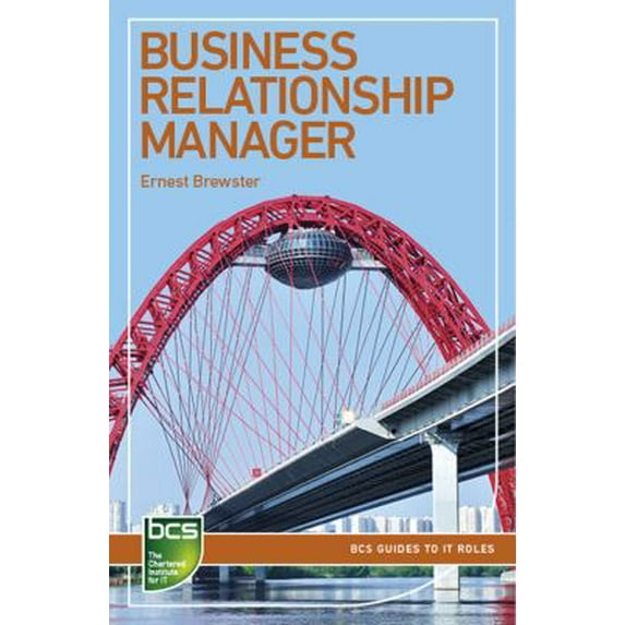 Pre-Owned Business Relationship Manager: Careers in It Service Management (Paperback) 1780172508 9781780172507
