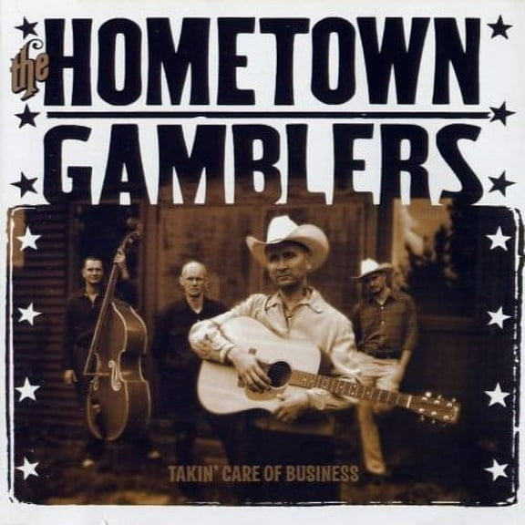 The Hometown Gamblers - Takin Care of Business - Music & Performance - CD