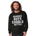 thumbnail image 4 of Bearded Guys Cuddle Better Flirting Men's Big & Tall Crewneck Sweatshirt Brisco Brands 2X, 4 of 5