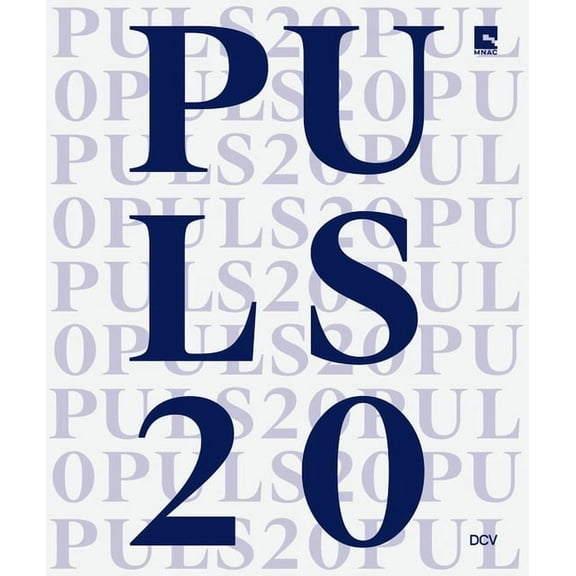 Puls 20: New Entries in the Mnac Collection, (Hardcover)
