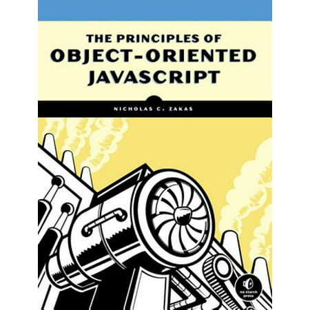 The Principles of Object-Oriented JavaScript -